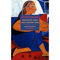 Francoise Gilot: Monograph 1940-2000: Gilot, Francoise, Yoakum Ph